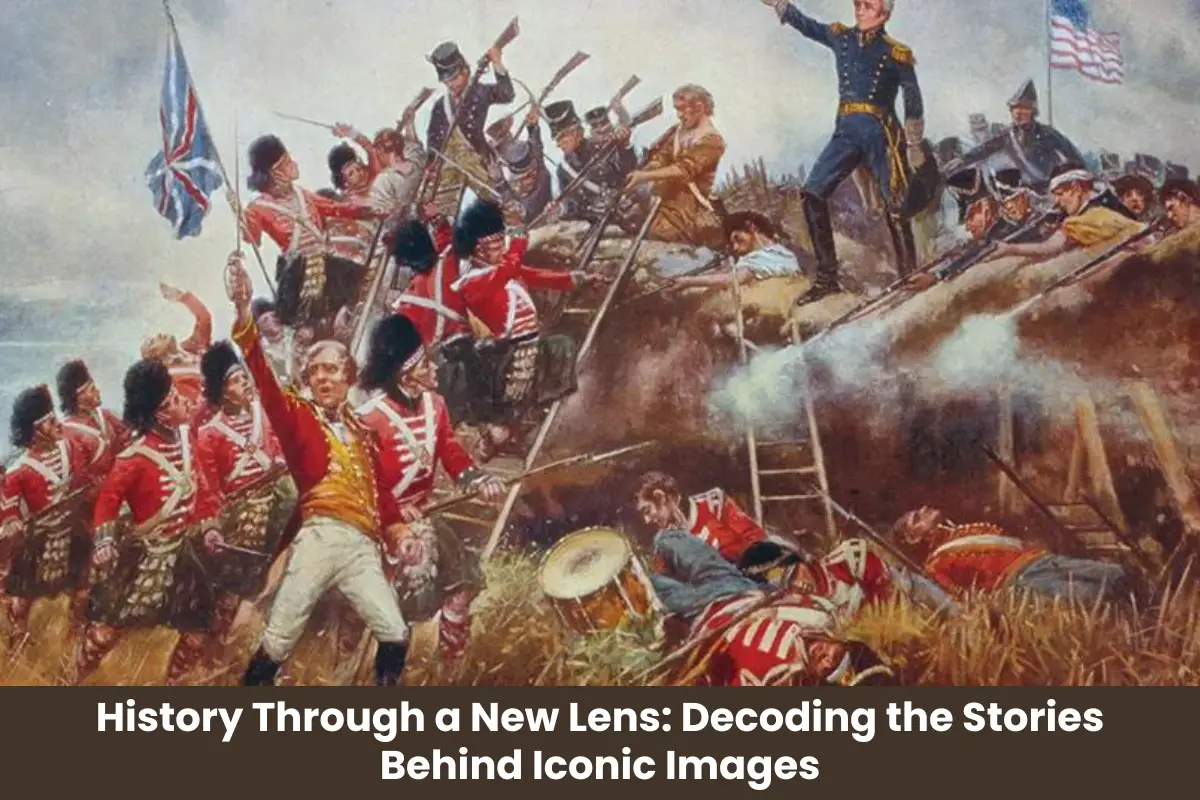 History Through a New Lens: Decoding the Stories Behind Iconic Images