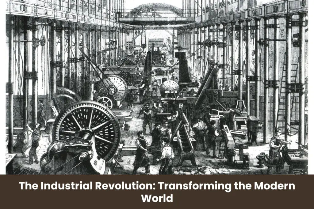 The Industrial Revolution