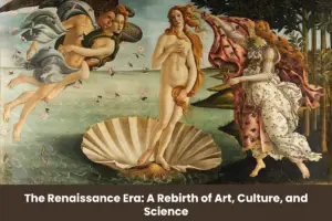 The Renaissance Era