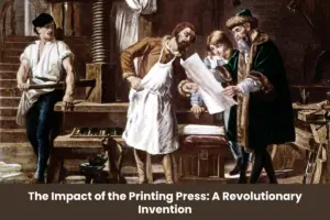 The Impact of the Printing Press